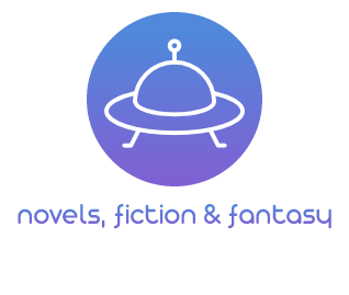 Novels, Fiction and Fantasy